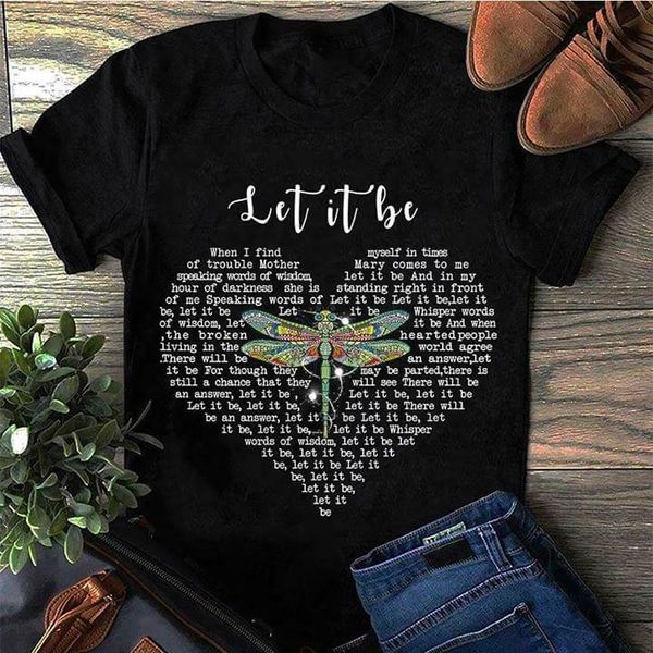 

dragonfly let it be lyrics let it be t shirt black cotton men s 4xl us supplier