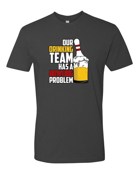 

men's funny bowlinger t-shirt | our drinking team has a bowlinger problem selling 100 % cotton t shirts tee