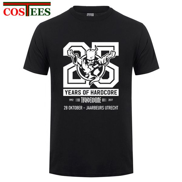 

mens make your own design t shirt years of harcore thunderdome 1992-2017 short sleeve t-shirt male o-neck t shirts costume funny