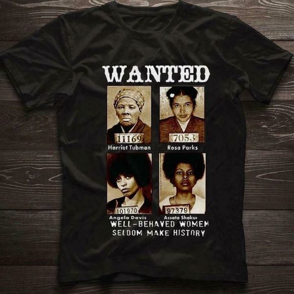 

wanted harriet tubman rosa parks angela davis assata t shirt black men s-6xl