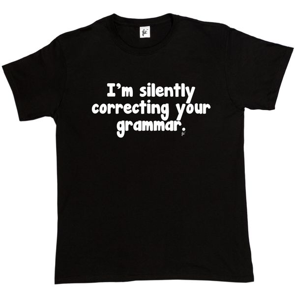 

i'm silently correcting your grammar funny joke english teacher mens t-shirt tee shirt mens 2017 new t shirts printing