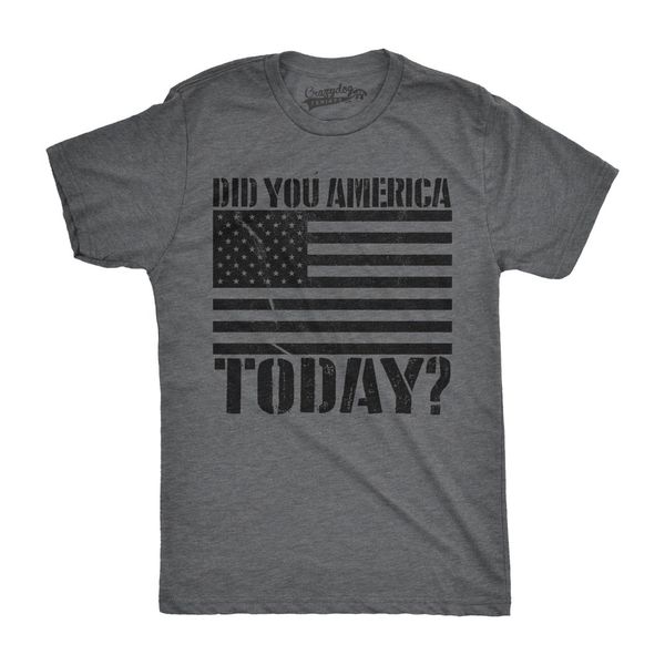 

men did you america today funny shirts hilarious novelty tees vintage usa 2020 summer brand adults casual tee fitness t-shirt