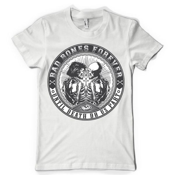 

2019 100% cotton fashion bad bones for ever till death do us part skelenton mens t shirt tees tee shirt
