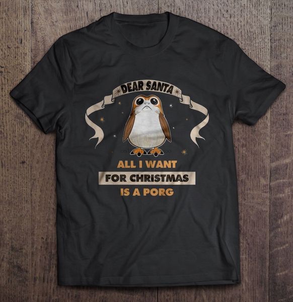 

men t shirt dear santa all i want for christmas is a porg women t-shirt