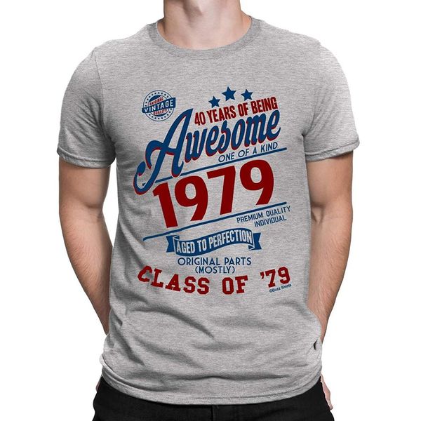 

mens birthday t-shirt 40 years of being awesome 1979 class of '79 grey 2019 new fashion o neck slim fit skate t shirt