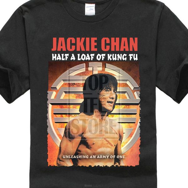 

jackie chan half a loaf of kung fu t shirt all sizes s to 4xl 013734