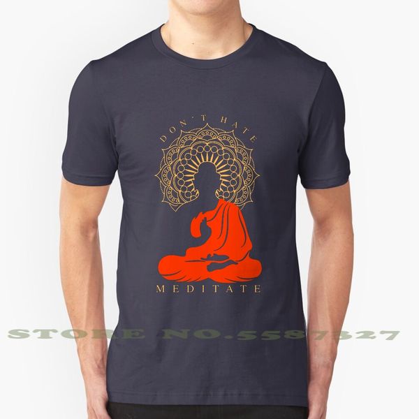 

don't hate meditate | buddha meditation summer funny t shirt for men women meditation mindfulness buddha mandala meditation