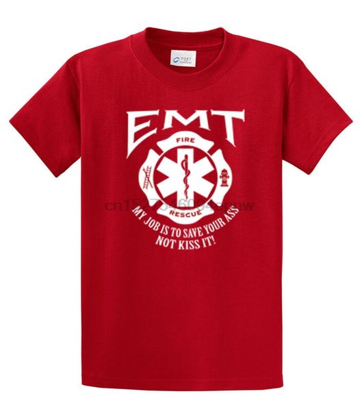 

emt t-shirt my job is to save your a$$ not kiss it
