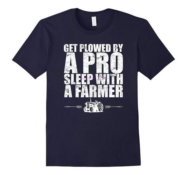 

brand men shirt get plowed by a pro sleep with a farmer funny farm t-shirt-bn