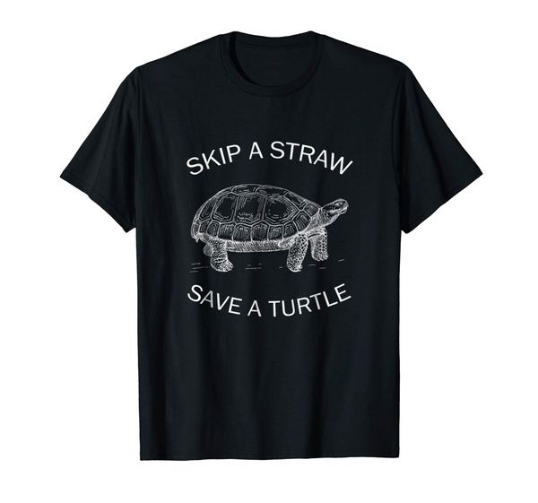 

skip a straw save a turtle shirt summer style t shirt new 2019 print letters men t-shirt comical shirt men