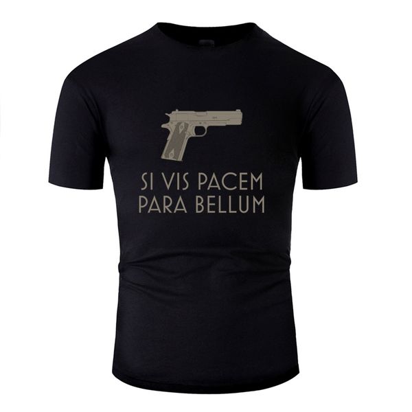 

print 9 .45 pistol, si vis pacem para bellum t shirt men 2020 short sleeve cool t-shirts pop tee
