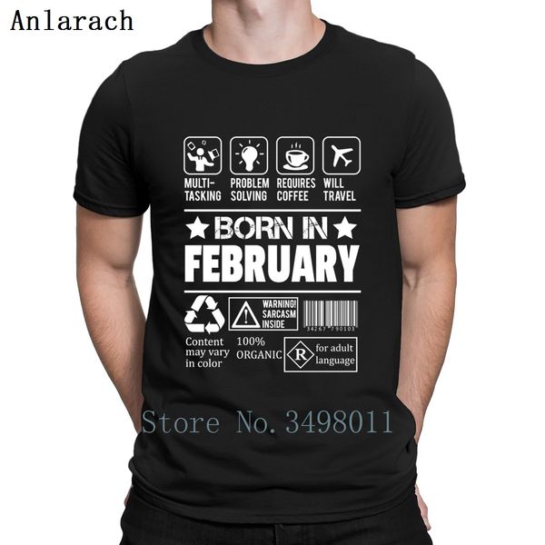 

born in february t shirt create short sleeve o-neck formal cute breathable spring autumn vintage shirt