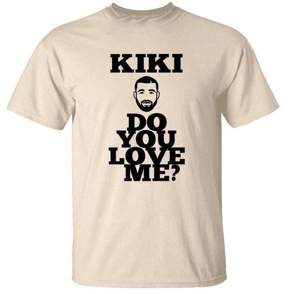 

kiki do you love me mens t-shirt s-5xl homme customized tee shirt