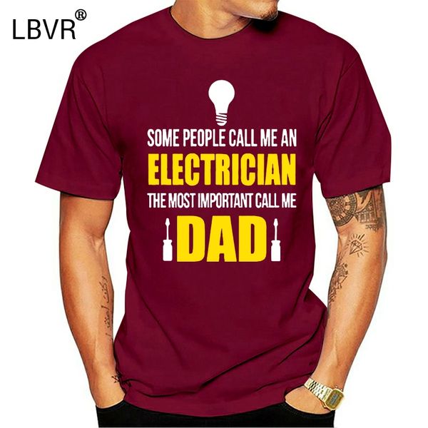

men t shirt some people call me electrician the most important call me dad women t-shirt