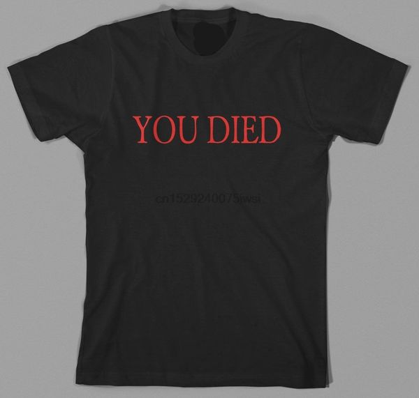 

cool you died t shirt - bloodborne dork rpg ps4 ploystotion 4 souls videogome from