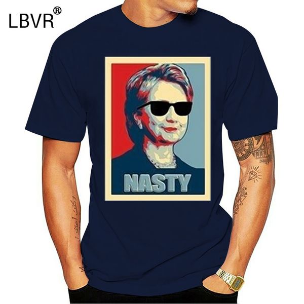 

nasty hillary for president political campaign funny parody dt t-shirt tee new funny tee shirt
