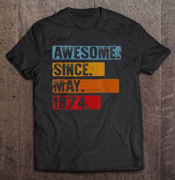 

men funny t shirt fashion tshirt awesome since may 1974 vintage version women t-shirt
