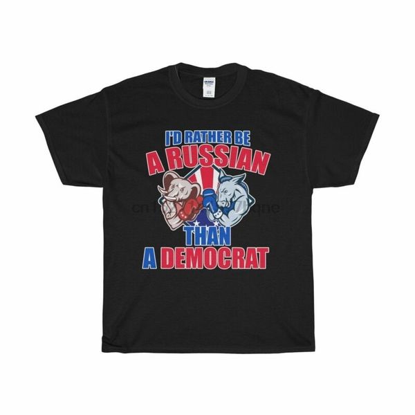 

i's rather be a russian than a democrat t-shirt heavy cotton tee