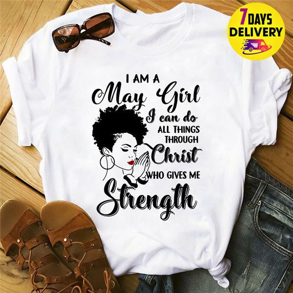 

i am a may girl t shirt white size s-3xl printed tee shirt