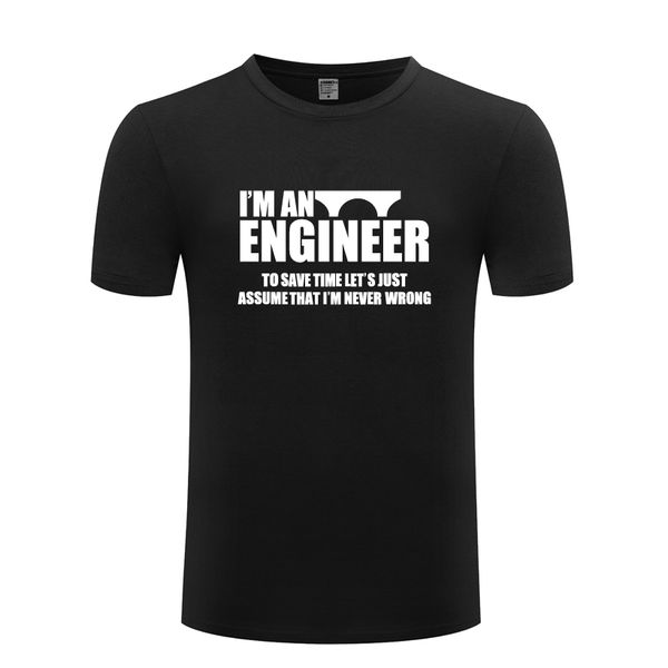 

i am an engineer creative funny gift men's t-shirt t shirt men 2018 new short sleeve o neck cotton casual tee