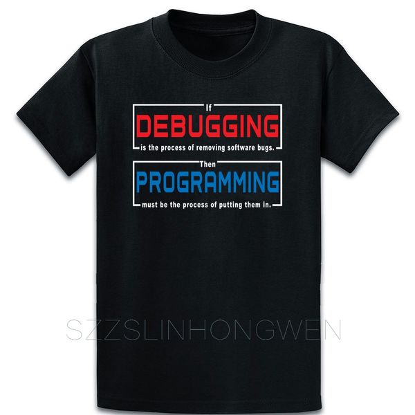 

debugging programming geek t shirt spring autumn streetwear create o neck comfortable famous standard short sleeve shirt
