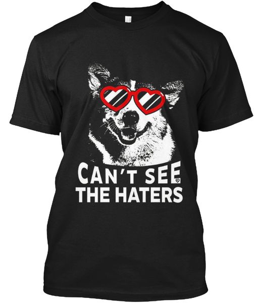 

welsh corgi cant see the haters popular tagless tee t-shirtshort sleeve tee shirt