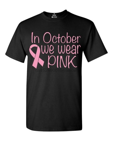 

pink in october we wear pink t-shirt breast cancer awareness shirts