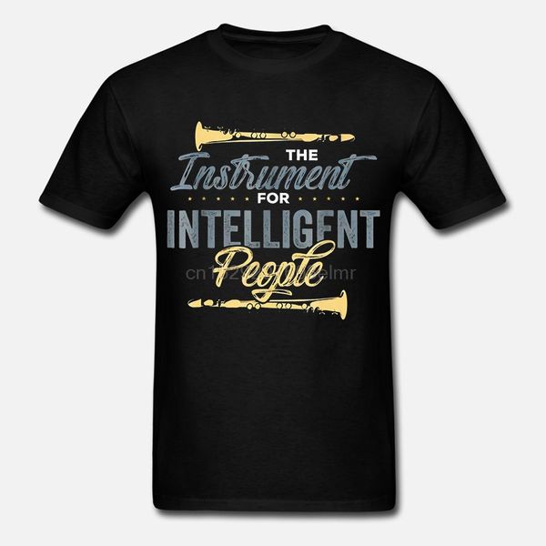 

men funny t shirt fashion tshirt clarinet the instrument for intelligent people women t-shirt