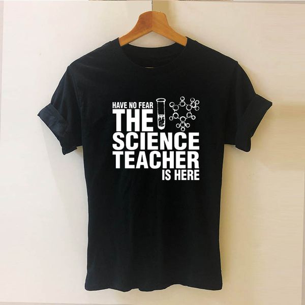 

лето женщины have no fear наука учитель здесь тенниска o-образным вырезом с коротким рукавом хлопок девушки tshirt женщина tshirt tee