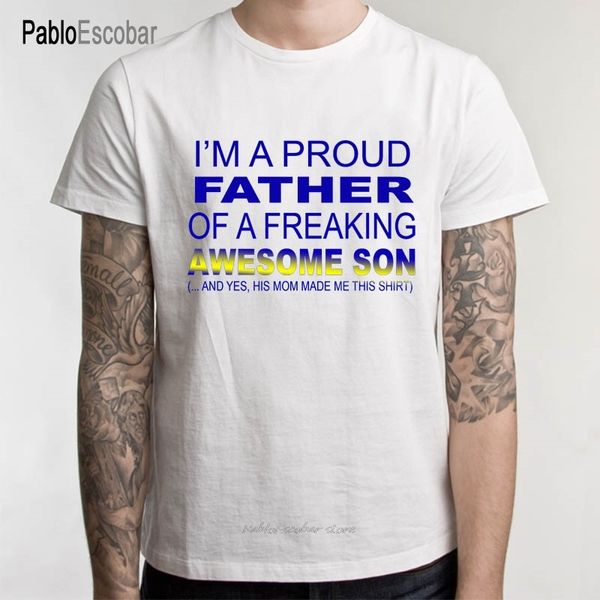 

i'm a proud father of a freaking awesome son t shirt
