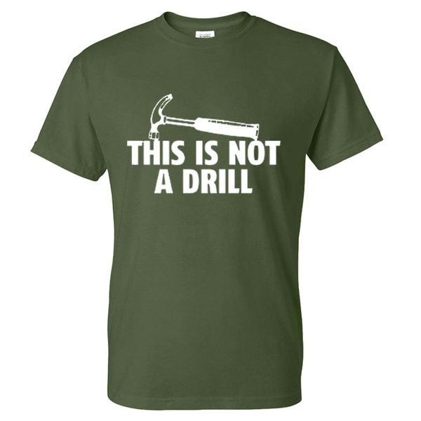 

2019 summer new letter pattern this is not drill t-shirts for men o neck pure cotton t shirts funny hammer humour t shirt