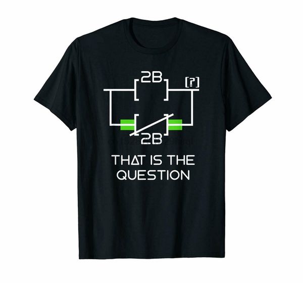 

electrical engineer to be or not to be ladder logic funny black t-shirt s-3xl fashion cool tee shirt