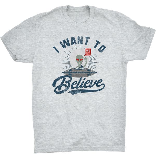 

i want to believe t shirt men women ufo we come in peace alien grey reptilian mufon xfiles tee shirt streetwear harajuku leisure
