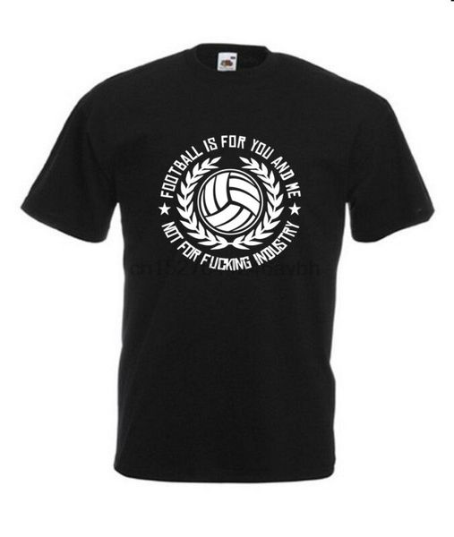 

t-shirt s bis 4xl football is for you and me fans ultras hooligans ultra