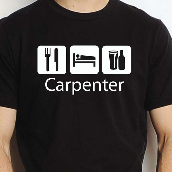 

2019 100% cotton carpenter eat sleep drink carpenter personalised t shirt