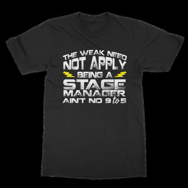 

no 9 to 5 stage manager classic t-shirt men t shirt