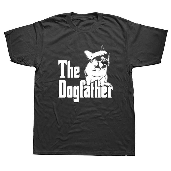 

the dogfather dog dad french bulldog funny t shirts men summer cotton harajuku short sleeve o neck streetwear black t-shirt