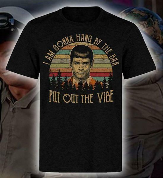 

lloyd dumb and dumber i am gonna hang by the bar black cotton men s-6xl t-shirt birthday gift tee shirt