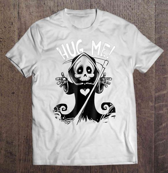 

men t shirt hug me -grim reaper version women t-shirt