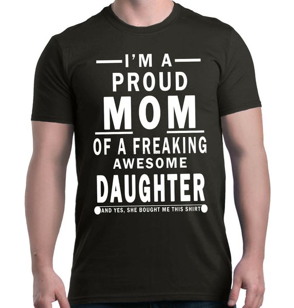 

гордая мама долбанные высокий дочь футболку смешной день матери подарочные рубашки