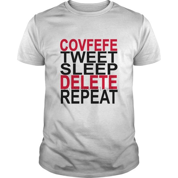 

men short sleeve tshirt covfefe tweet sleep delete repeat ..png cool cool women t-shirt