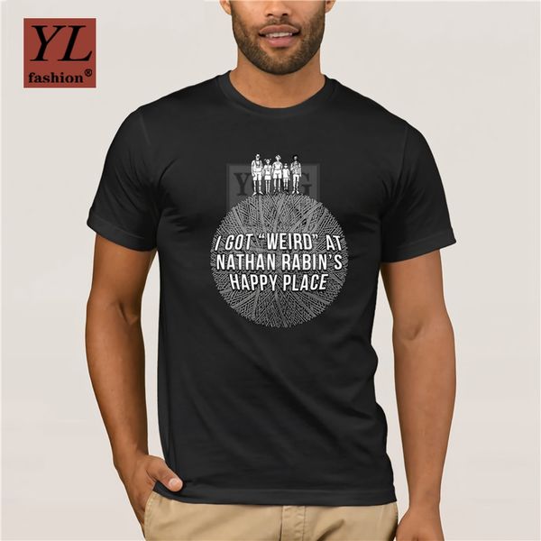 

2020 summer fashion printed men s t shirt i got weird at nathan rabin's happy place t shirt