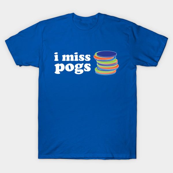 

men t-shirt i miss pogs. tshirt women t shirt