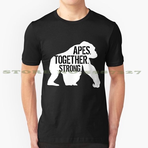 

apes. together. strong. cool design t-shirt for men women