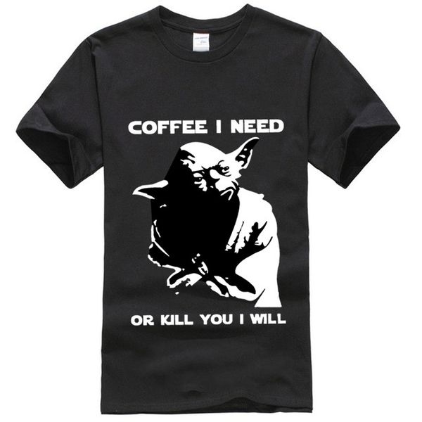 

coffee i need or kill you i will yoda funny t shirt 100 cotton cotton