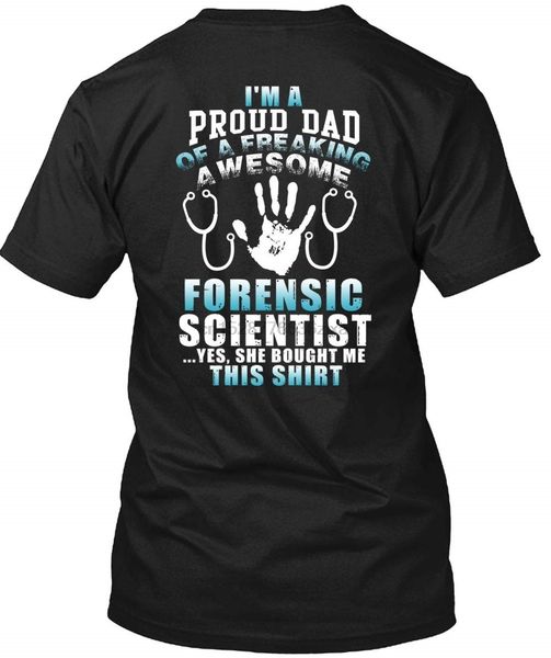 

i'm a proud dad t shirt freaking awesome forensic scientist t shirt
