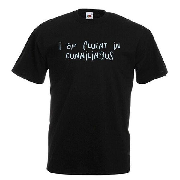 

fluent in cunnilingus funny black standard t-shirt2020 fashionable brand 319%cotton printed round neck t-shirts wholes