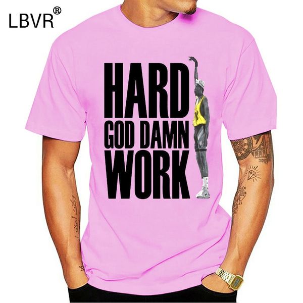 

2019 fashion white men can't jump, sidney hard god damn work t-shirt tees