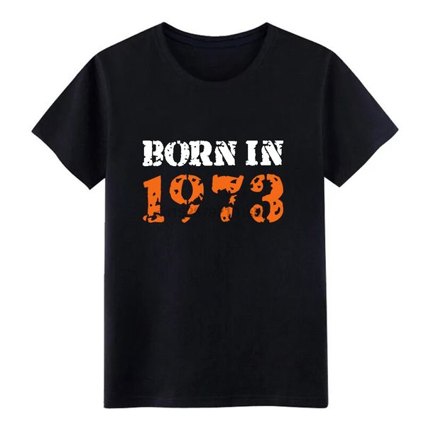 

men born in 1973 t shirt personalized short sleeve round neck streetwear fitness funny casual summer family shirt