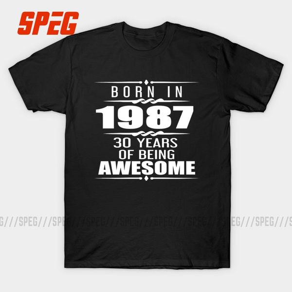 

напуганный родился в 1987 году 30 лет существования удивительный подарок на день рождения человек вокруг шеи тройники новейший человек тенни